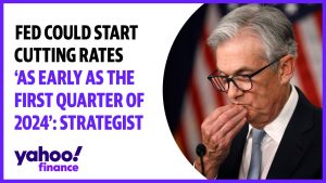 Fed could start cutting rates ‘as early as the first quarter of 2024’: Strategist