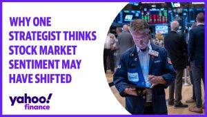 Why one strategist thinks stock market sentiment may have shifted