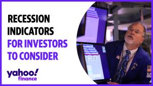 Recession indicators for investors to consider