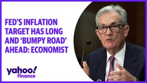 Fed’s inflation target has long and ‘bumpy road’ ahead: Economist