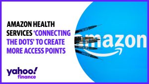Amazon Health Services ‘connecting the dots’ to create more access points