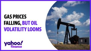 Gas prices falling, but oil volatility looms
