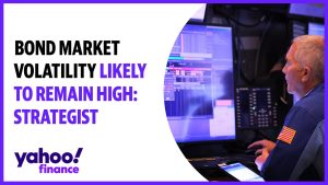 Bond market volatility likely to remain high: Strategist