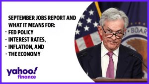 What September’s jobs report means for interest rates, the Fed, markets, and the economy